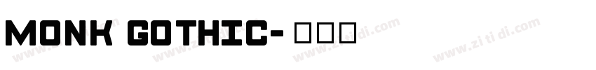 monk gothic字体转换